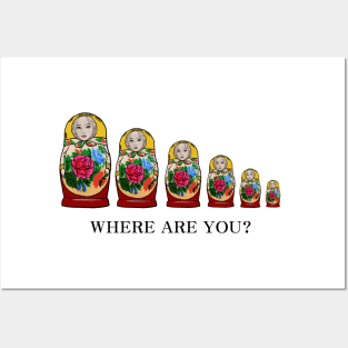 WHERE ARE YOU? Posters and Art